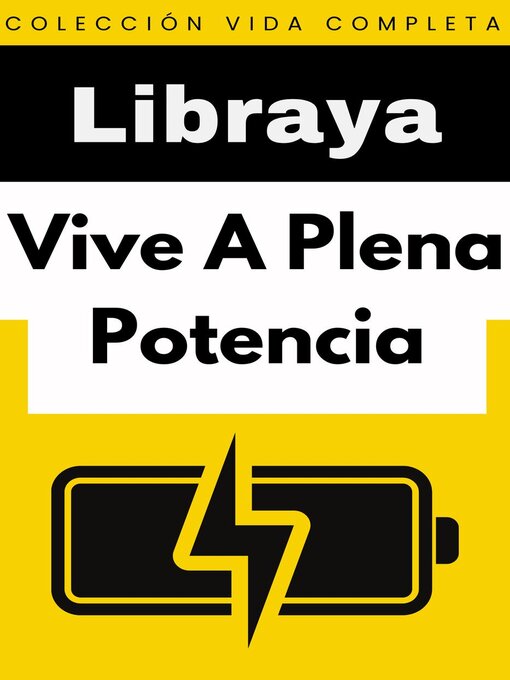 Title details for Vive a Plena Potencia by Libraya - Available